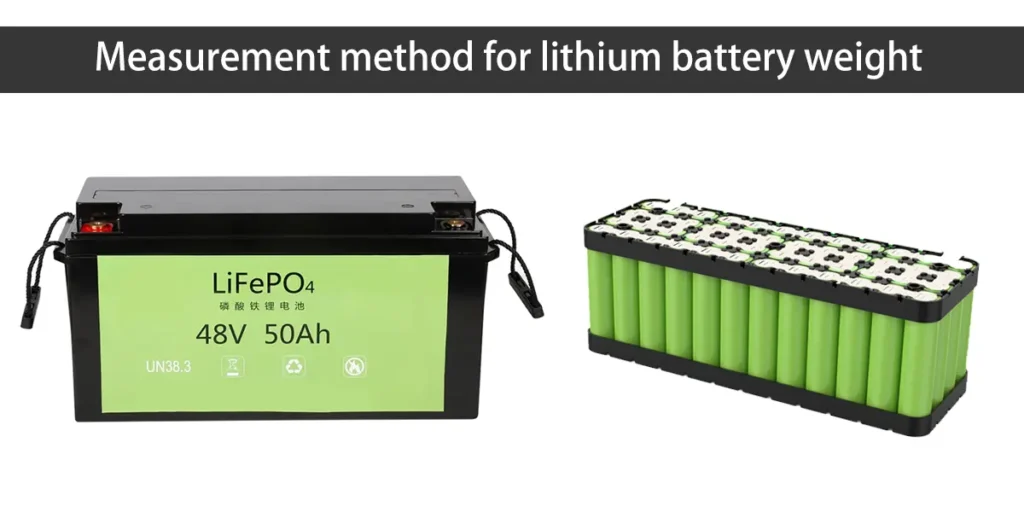 measure lithium battery weight